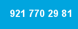 921 770 29 81
